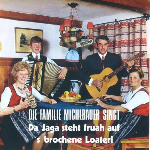 Vinyl / Familie Michlbauer* - Die Familie Michlbauer Singt
