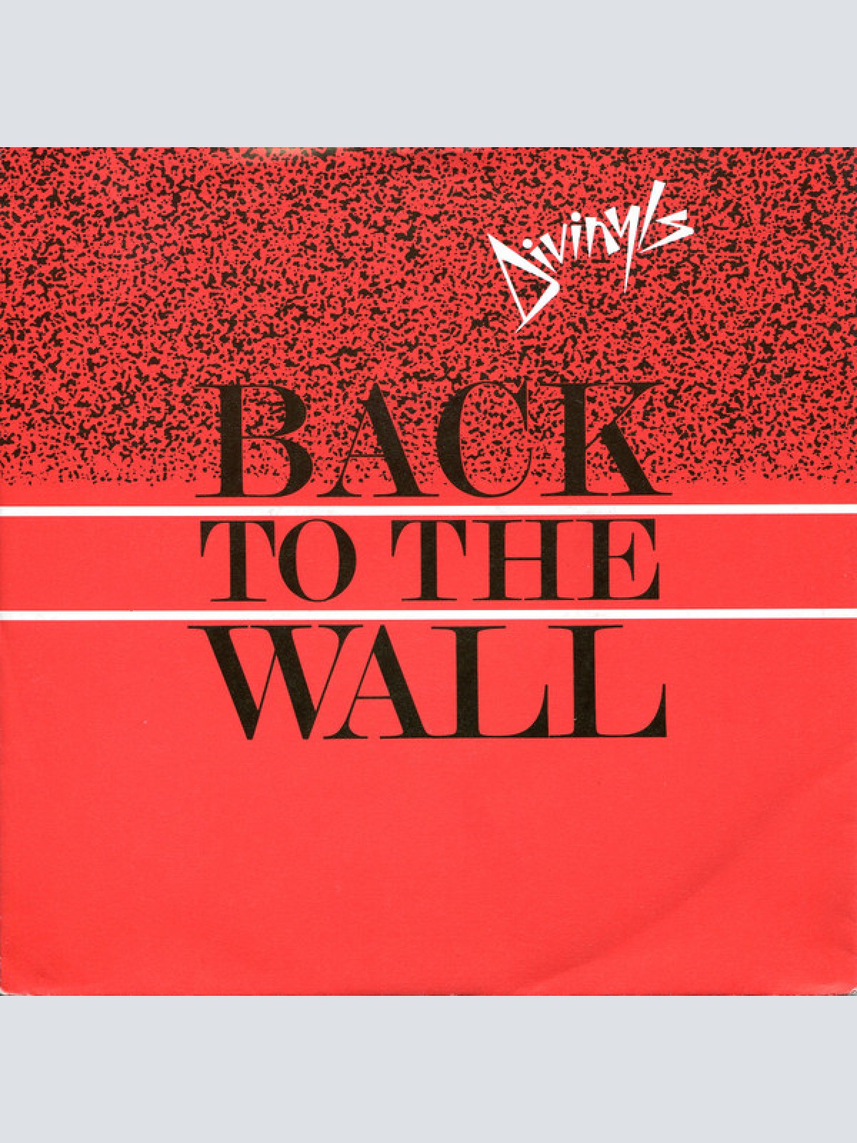 Vinyl / Divinyls - Back To The Wall