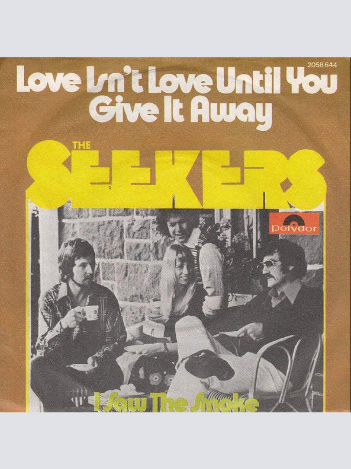 Vinyl / The Seekers - Love Isn't Love Until You Give It Away
