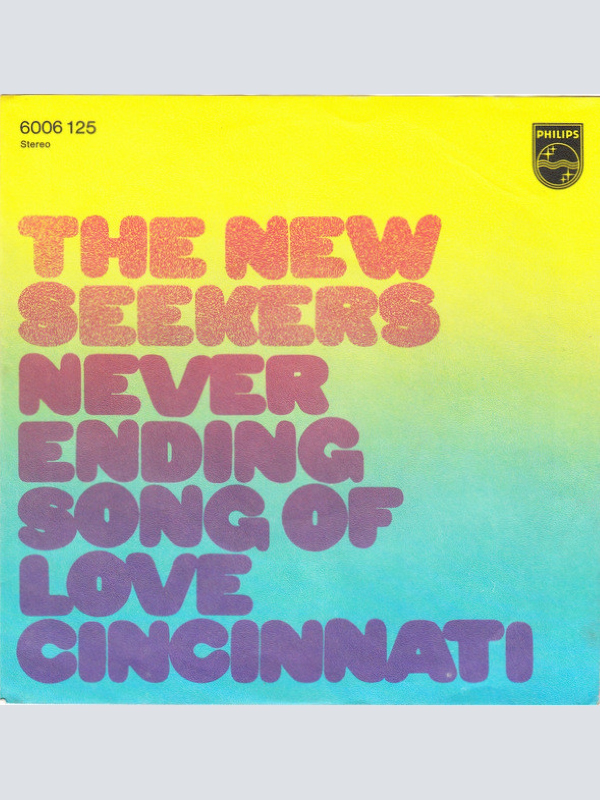 Vinyl / The New Seekers - Never Ending Song Of Love