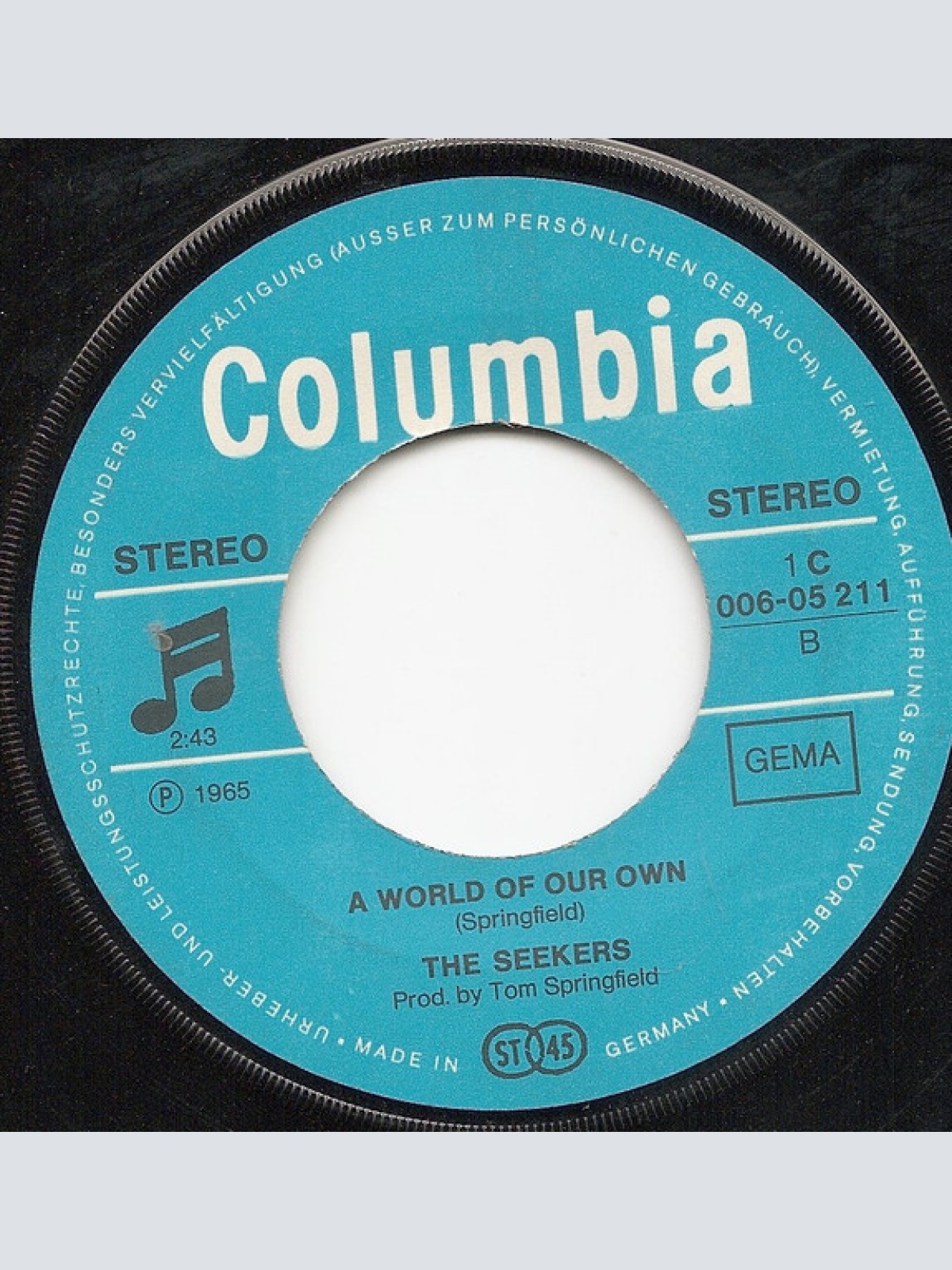 Vinyl / The Seekers - I'll Never Find Another You / A World Of Our Own