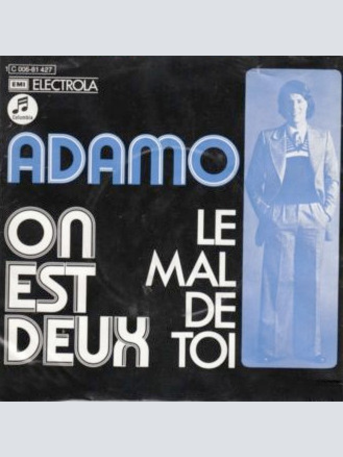 Vinyl / Adamo - On Est Deux / Le Mal De Toi