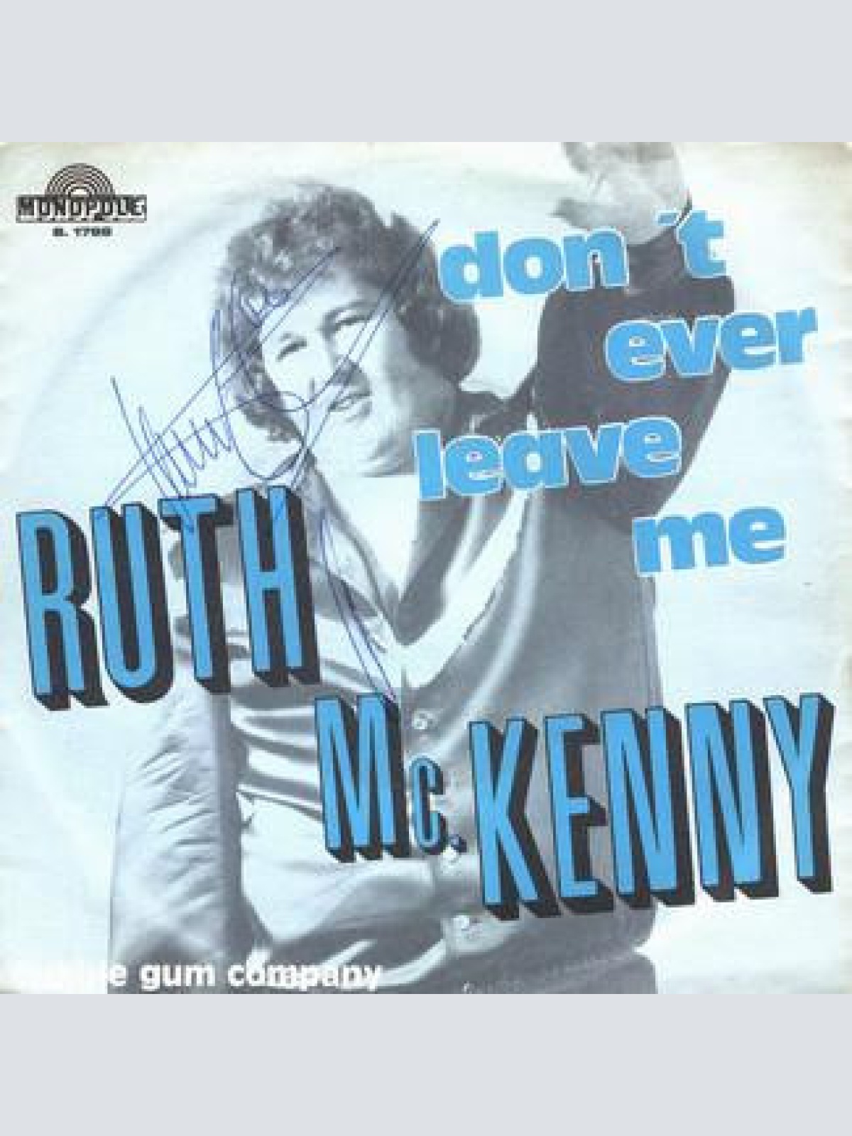 Vinyl / Ruth McKenny - Don't Ever Leave Me / Bubble Gum Company