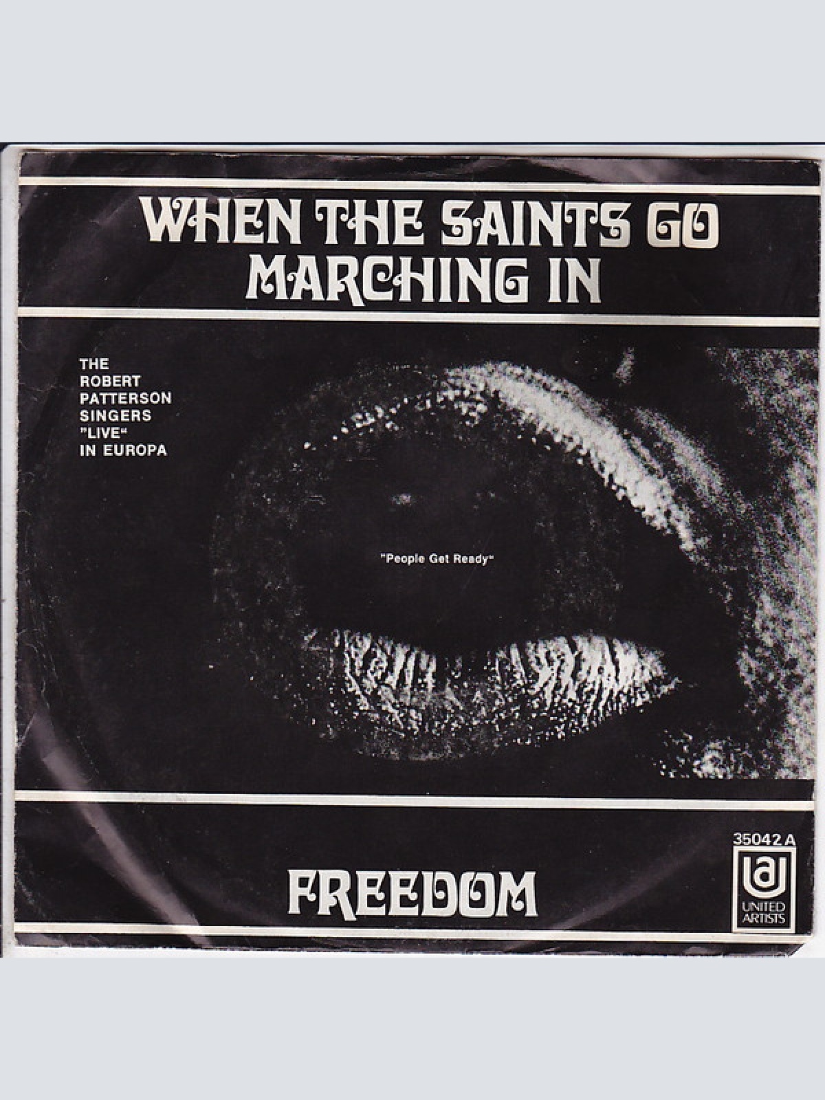 Vinyl / The Robert Patterson Singers - When The Saints Go Marchin In (The Robert Patterson Singers "Live" In Europa)