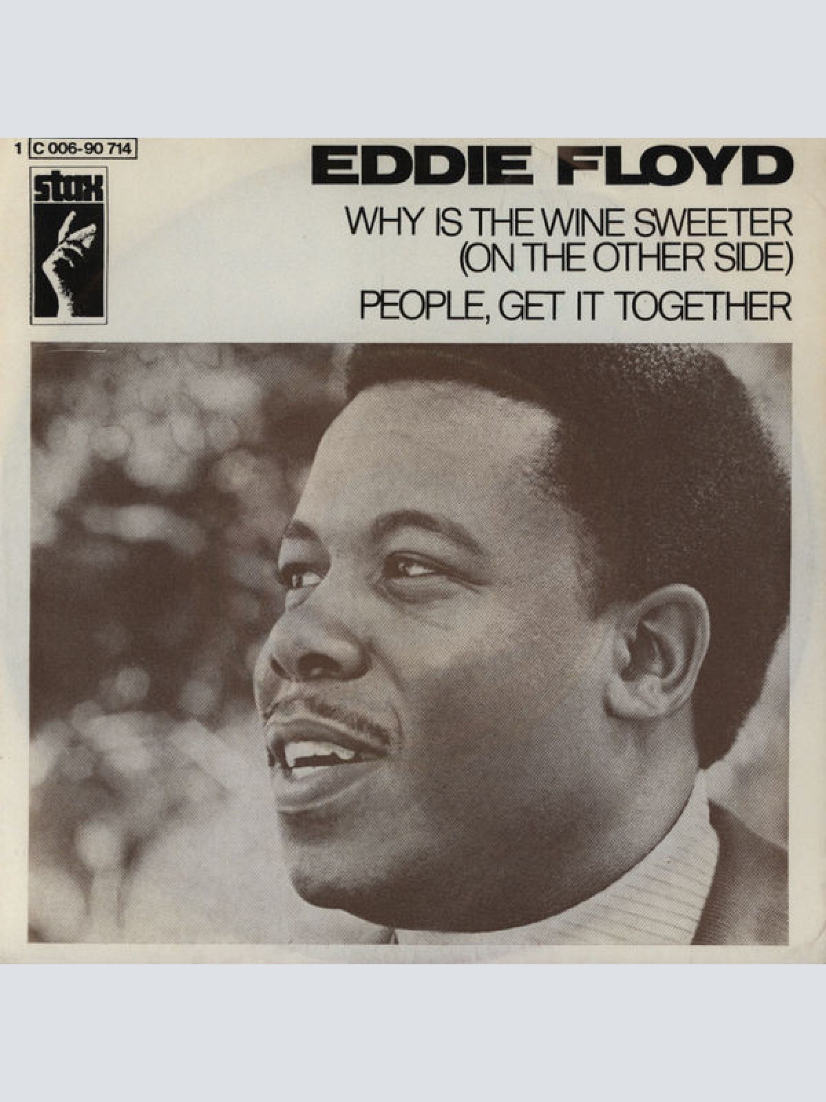 Vinyl / Eddie Floyd - Why Is The Wine Sweeter / People, Get It Together
