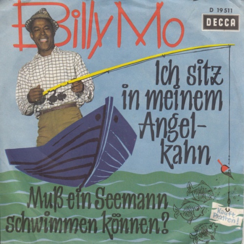 Vinyl / Billy Mo - Ich Sitz In Meinem Angelkahn / Muß Ein Seemann Schwimmen Können?
