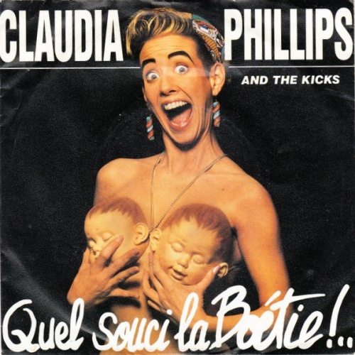 Vinyl / Claudia Phillips And The Kicks* - Quel Souci La Boétie!...