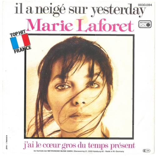 Vinyl / Marie Laforêt - Il A Neigé Sur Yesterday / J'Ai Le Cœur Gros Du Temps Présent