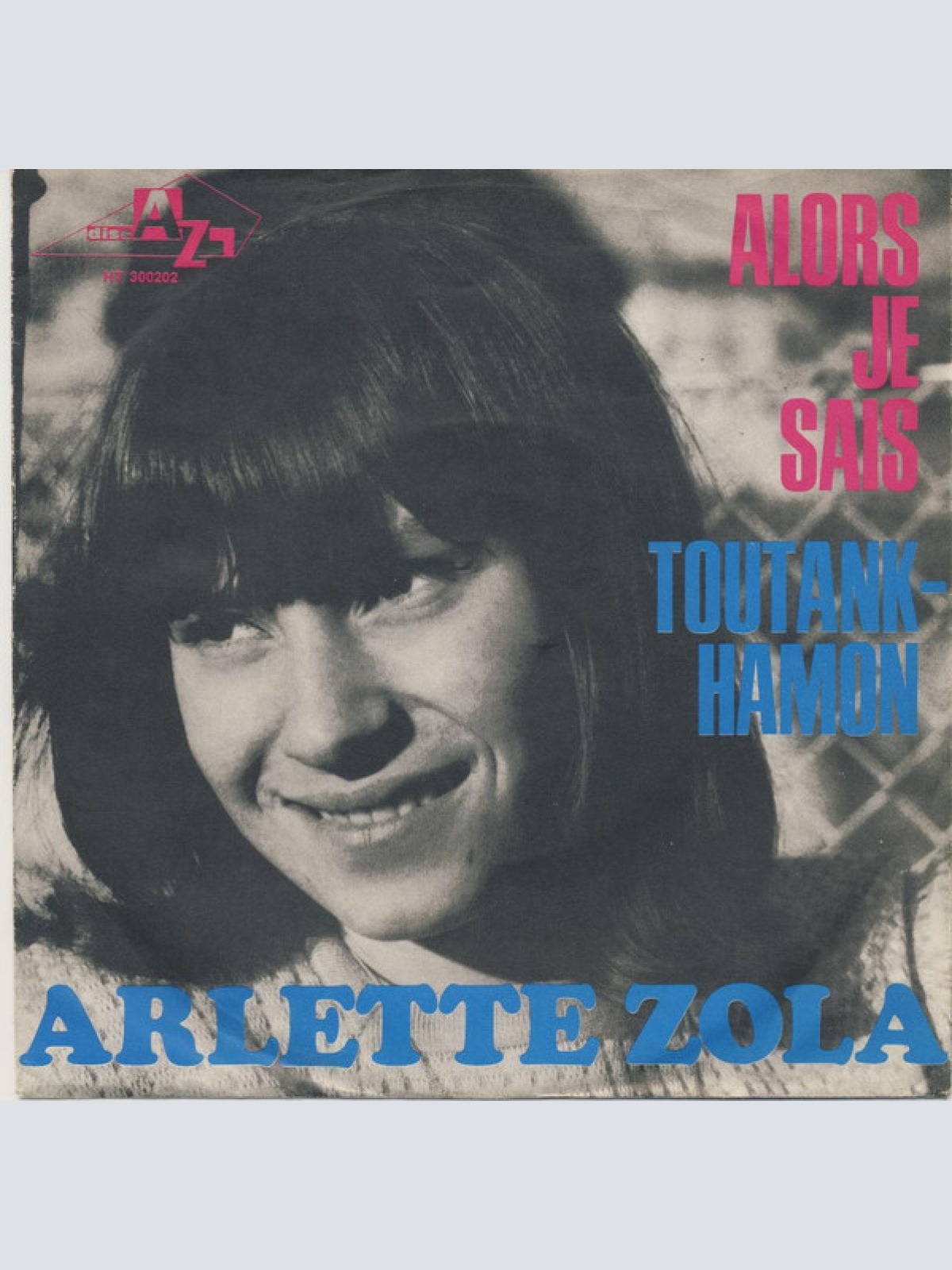 Vinyl / Arlette Zola - Alors Je Sais / Toutank-Hamon