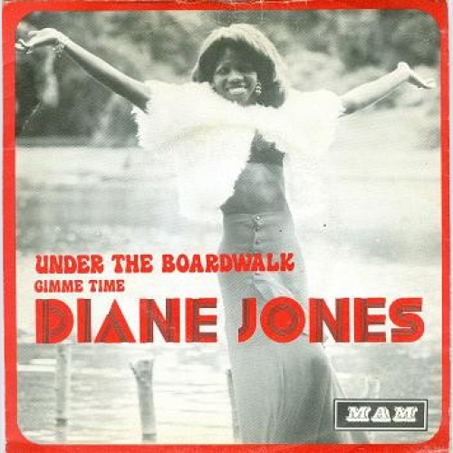 Vinyl / Diane Jones - Under The Boardwalk/Gimme Time