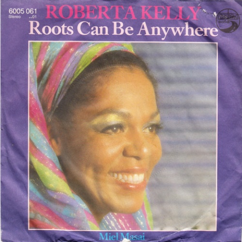 Vinyl / Roberta Kelly - Roots Can Be Anywhere