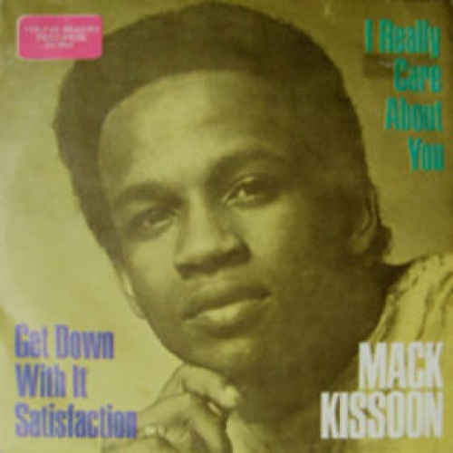 Vinyl / Mack Kissoon* - Get Down With It Satisfaction / I Really Care About You