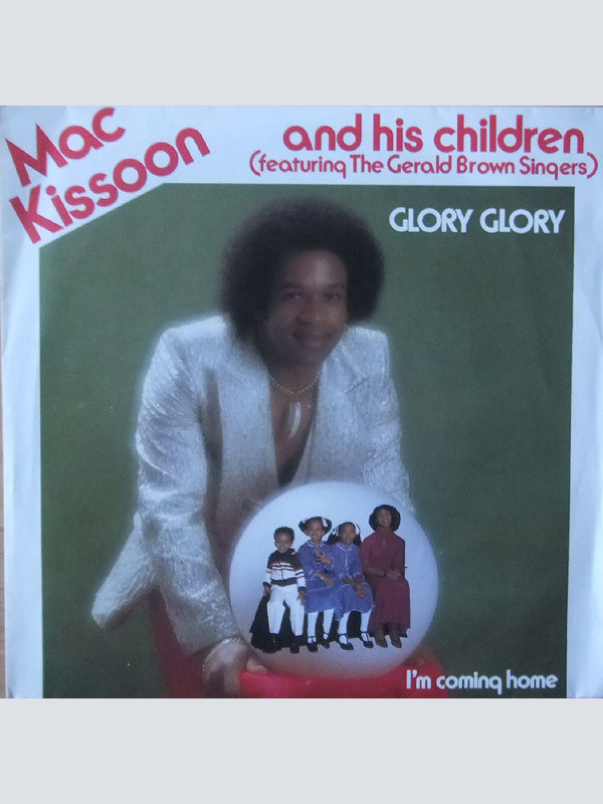 Vinyl / Mac Kissoon And His Children Featuring The Gerald Brown Singers - Glory Glory