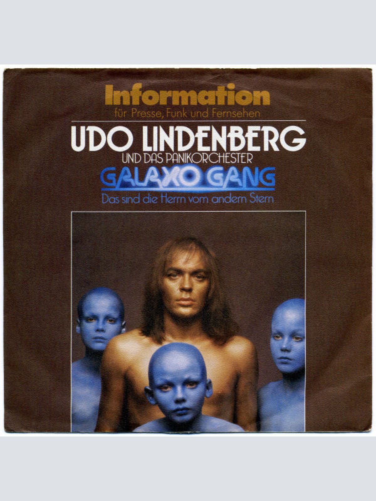 Vinyl / Udo Lindenberg Und Das Panikorchester - Galaxo Gang (Das Sind Die Herrn Vom Andern Stern)