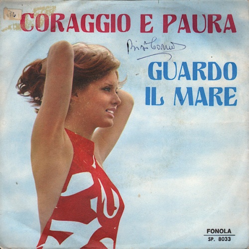 Vinyl / Monica (23) / Frank Scala - Coraggio E Paura / Guardo Il Mare