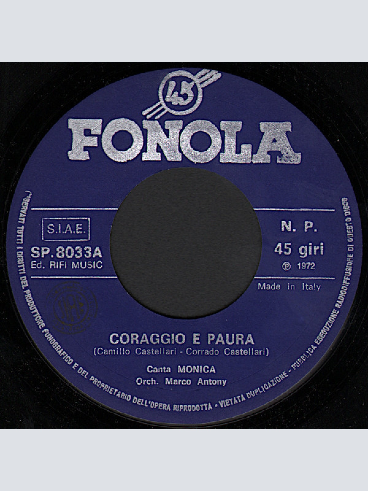 Vinyl / Monica (23) / Frank Scala - Coraggio E Paura / Guardo Il Mare