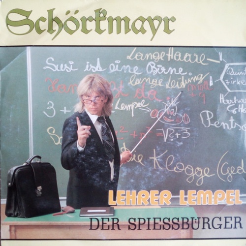 Vinyl / Schörkmayr* - Lehrer Lempel / Der Spiessbürger