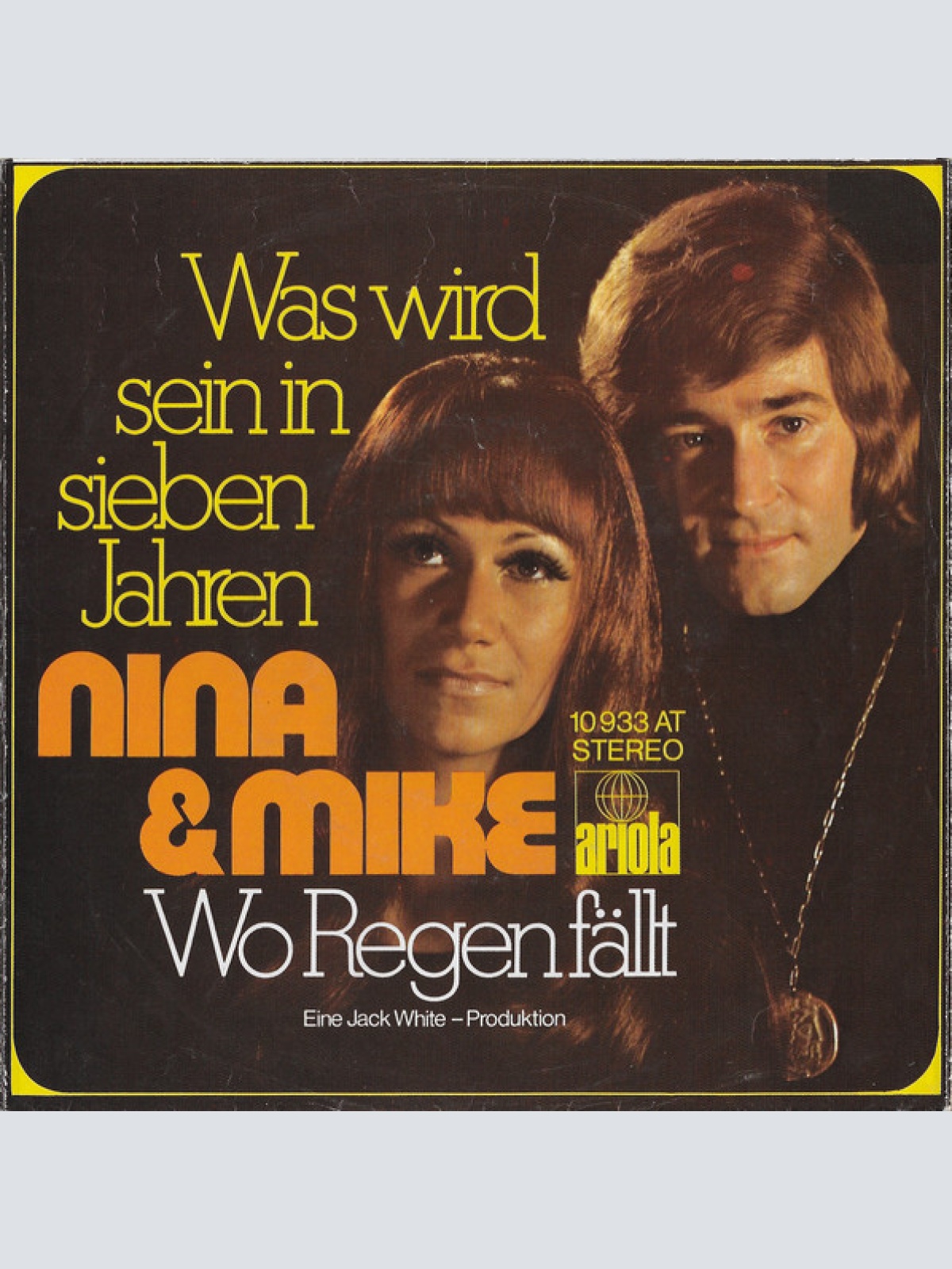 Vinyl / Nina & Mike - Was Wird Sein In Sieben Jahren / Wo Regen Fällt