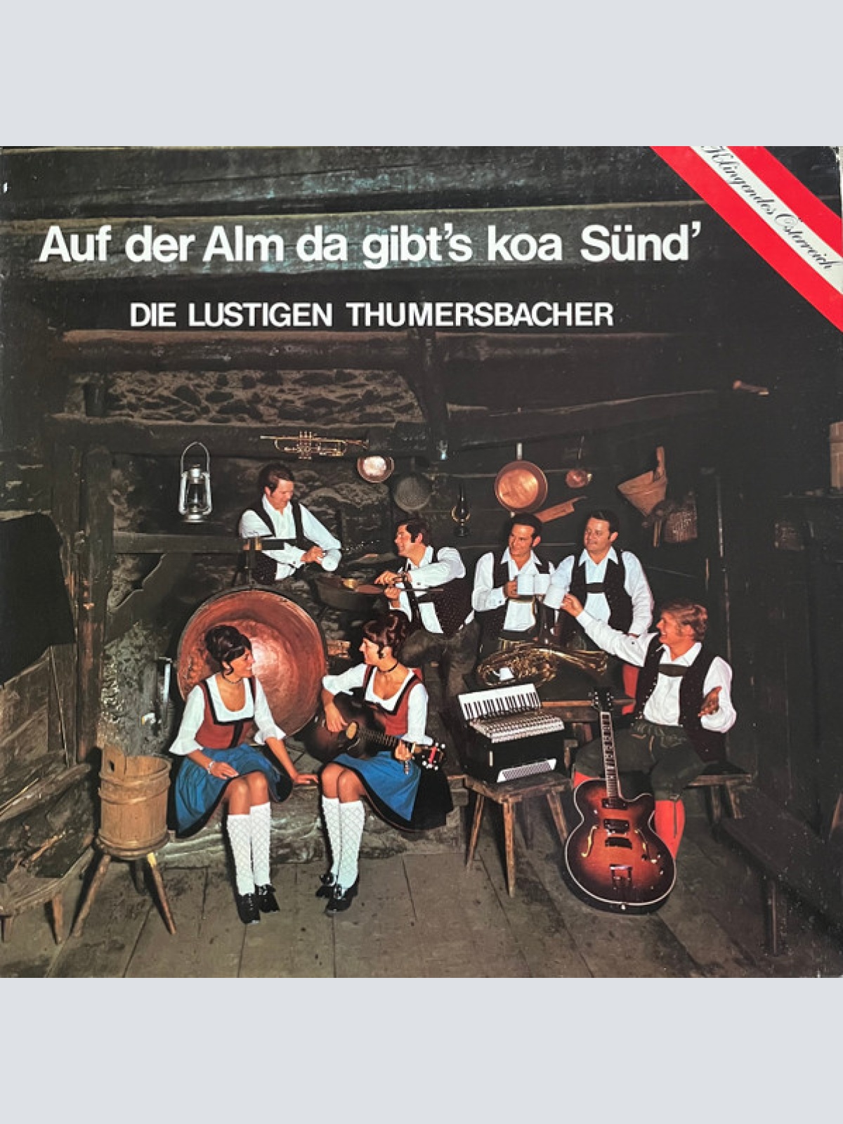 Vinyl / Die Lustigen Thumersbacher - Auf Der Alm Da Gibt's Koa Sünd