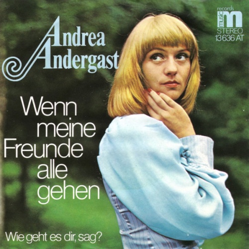 Vinyl / Andrea Andergast - Wenn Meine Freunde Alle Gehen