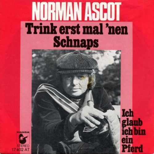 Vinyl / Norman Ascot - Trink Erst Mal 'Nen Schnaps