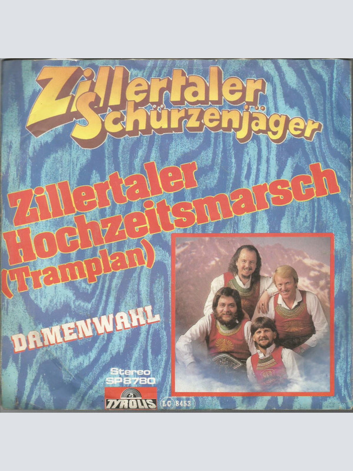 Vinyl / Zillertaler Schürzenjäger - Zillertaler Hochzeitsmarsch (Tramplan)