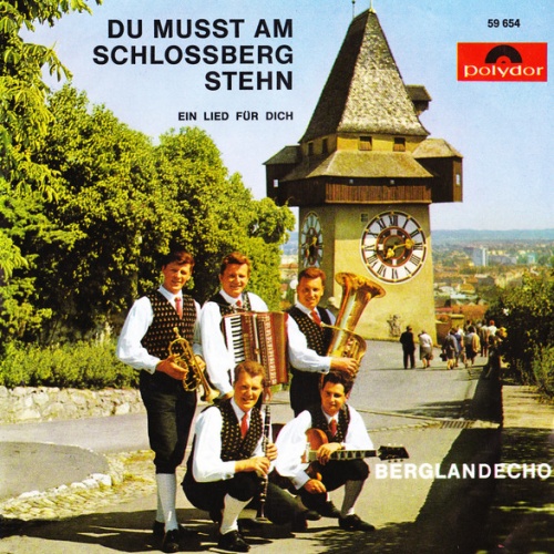 Vinyl / Berglandecho - Du Musst Am Schlossberg Stehn