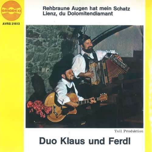 Vinyl / Duo Klaus Und Ferdl* - Rehbraune Augen Hat Mein Schatz / Lienz, Du Dolomitendiamant