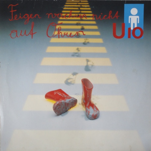 Vinyl / U10 - Feigen Wachsen Nicht Auf Ohren