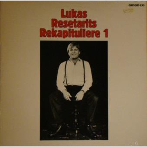 Vinyl / Lukas Resetarits - Rekapituliere 1