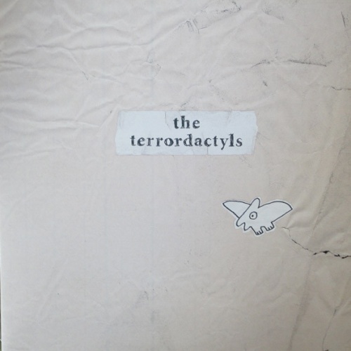 Vinyl / The Terrordactyls - The Terrordactyls