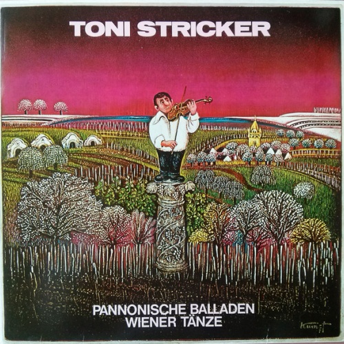 Vinyl / Toni Stricker - Pannonische Balladen Und Wiener Tänze