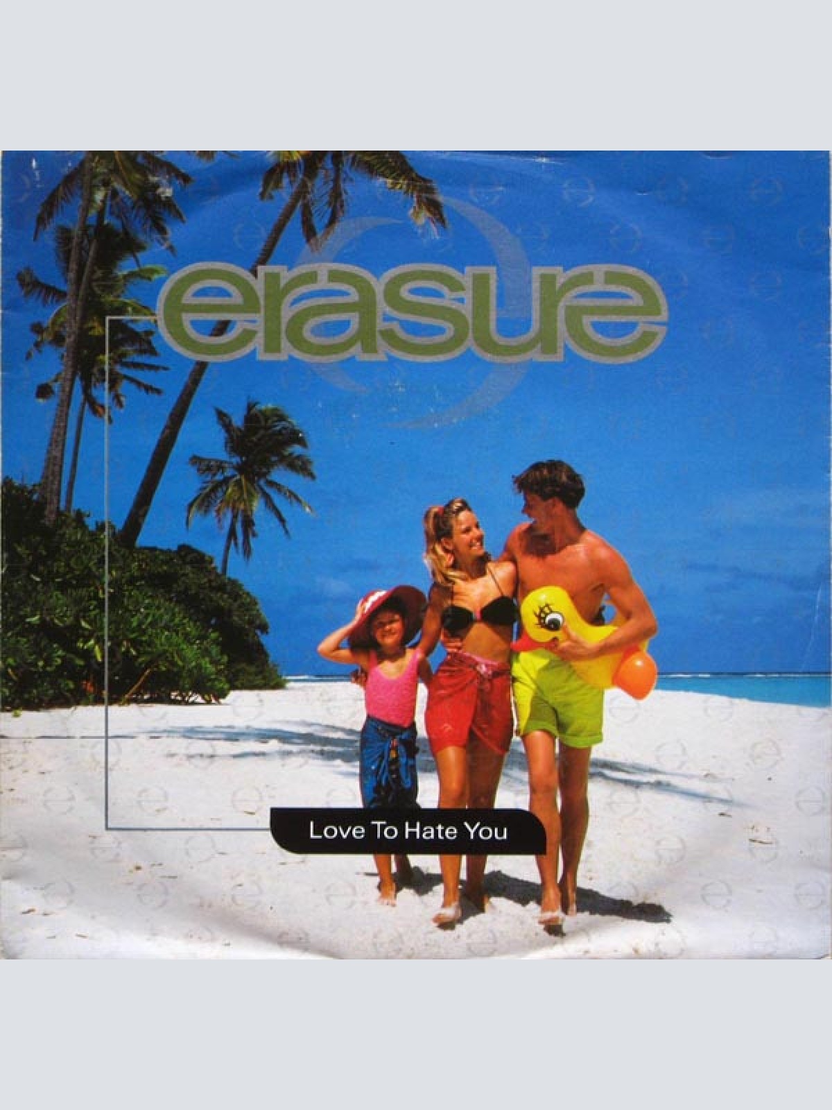 Vinyl / Erasure - Love To Hate You