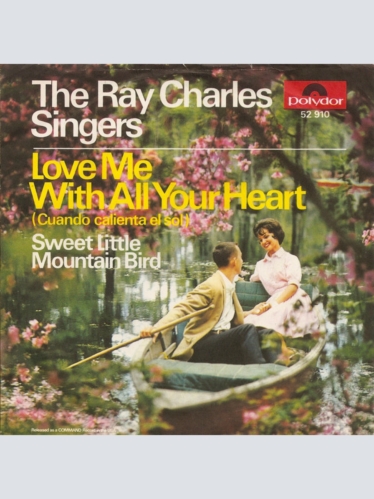 Vinyl / The Ray Charles Singers - Love Me With All Your Heart (Cuando Calienta El Sol)