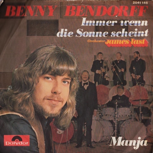 Vinyl / Benny Bendorff - Immer Wenn Die Sonne Scheint / Manja