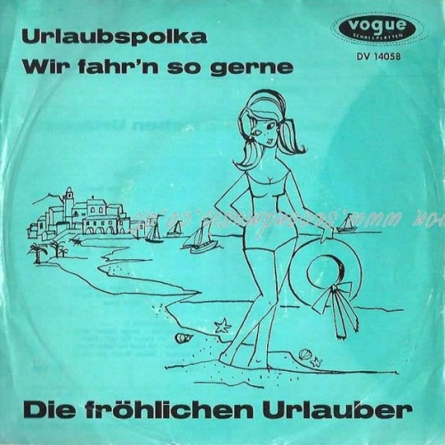 Vinyl / Die Fröhlichen Urlauber Und Das Orchester Gerd Schmidt - Urlaubspolka