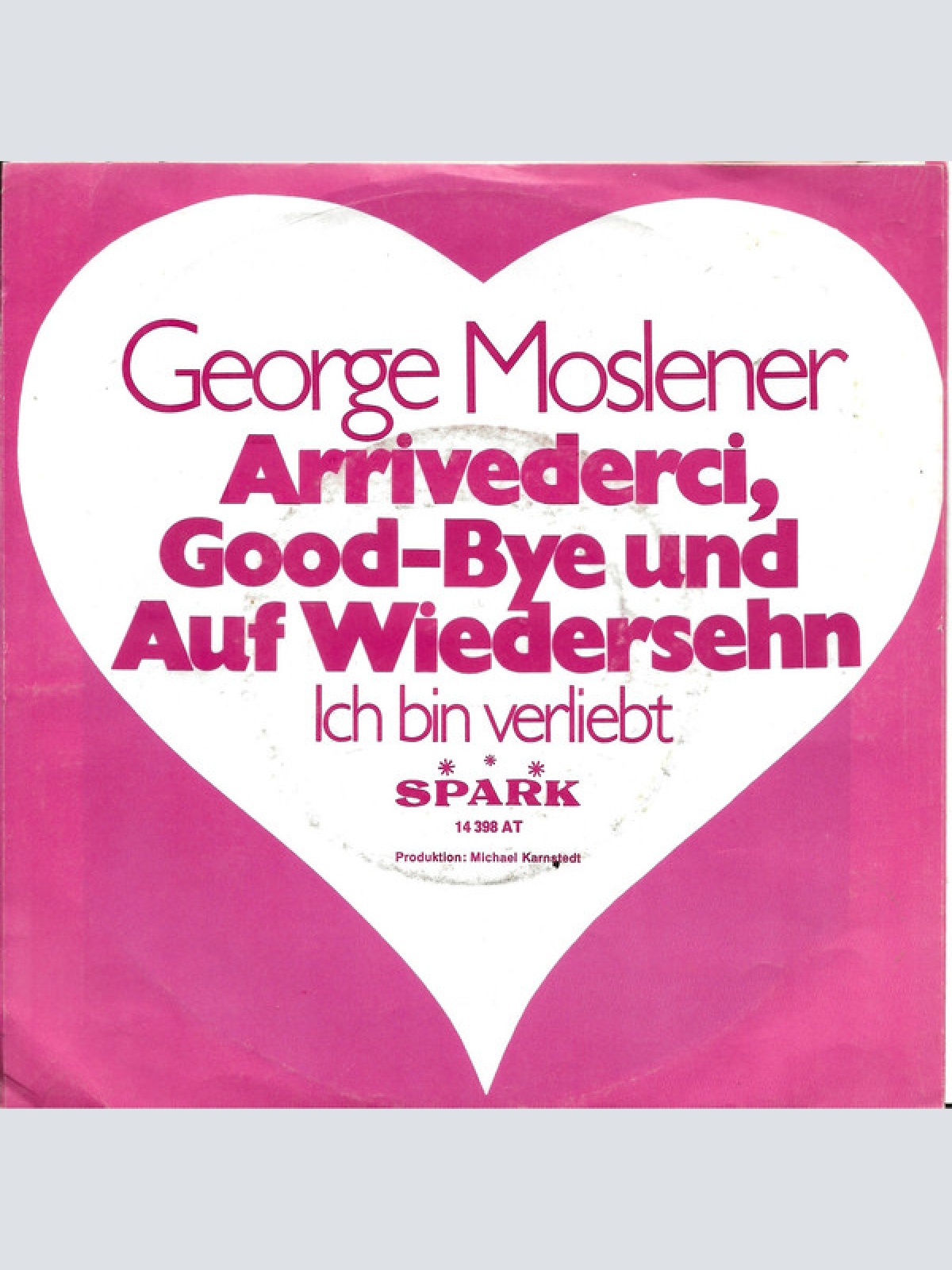 Vinyl / George Moslener* - Arrivederci, Good-Bye Und Auf Wiedersehn