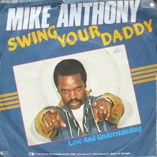 Vinyl / Mike Anthony - Swing Your Daddy