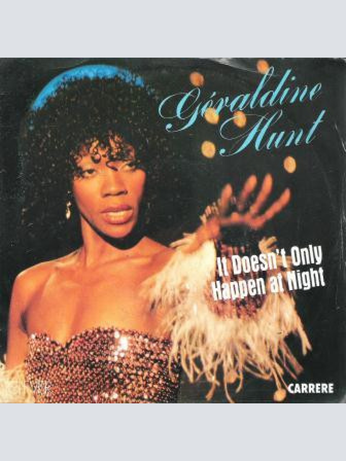 Vinyl / Géraldine Hunt* - It Doesn't Only Happen At Night