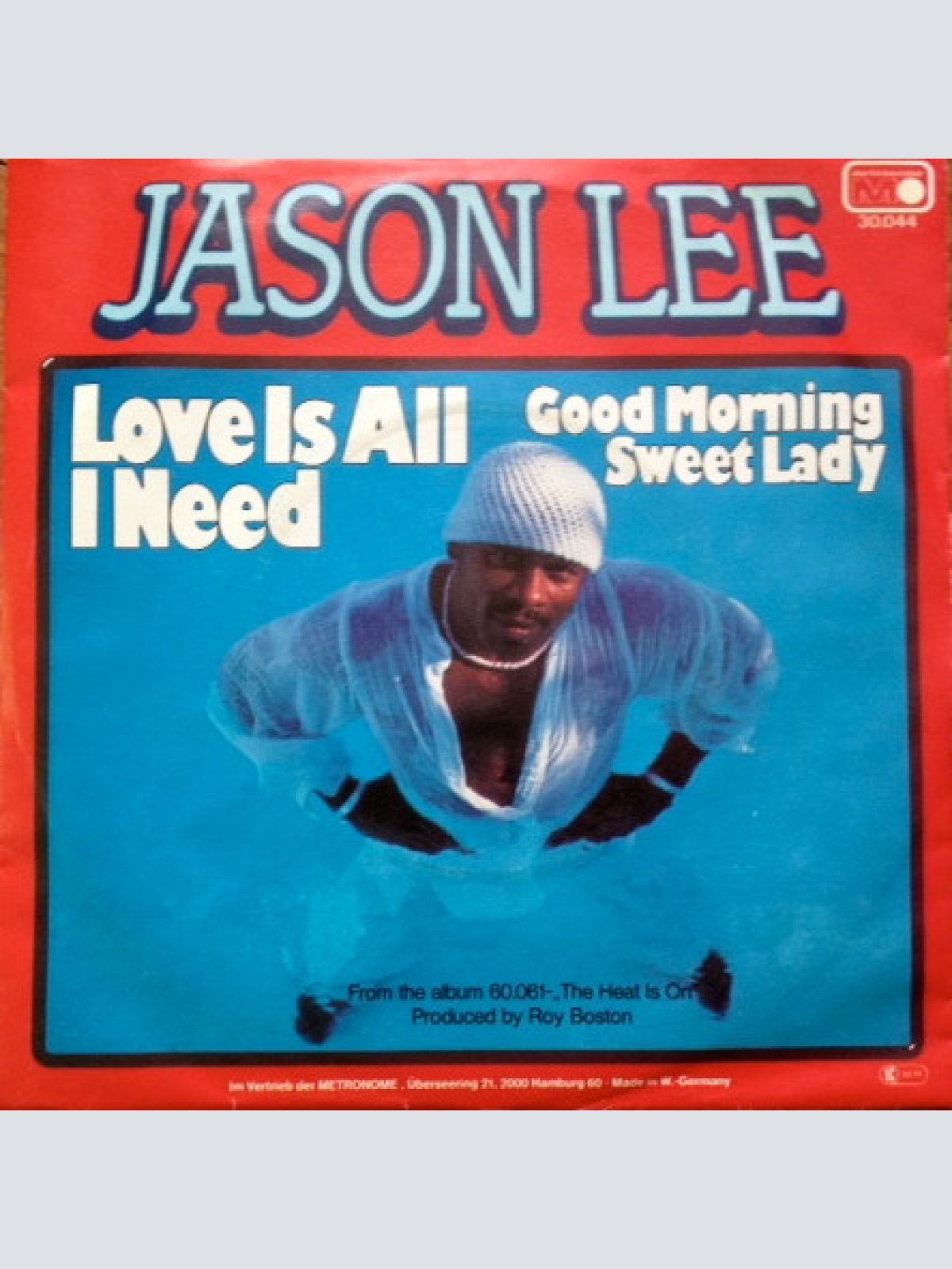 Vinyl / Jason Lee (8) - Love Is All I Need / Good Morning Sweet Lady