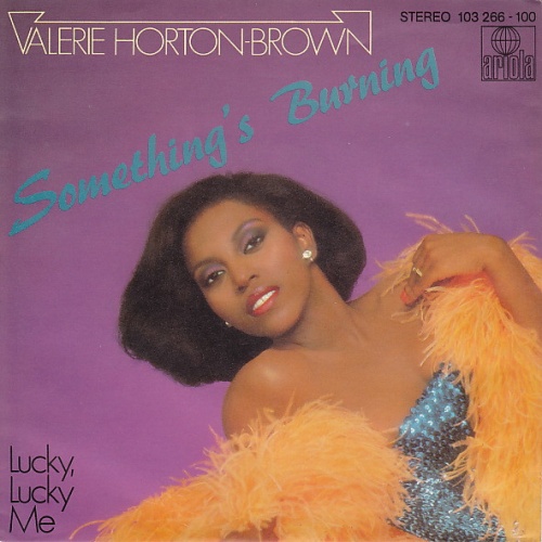 Vinyl / Valerie Horton-Brown - Something's Burning