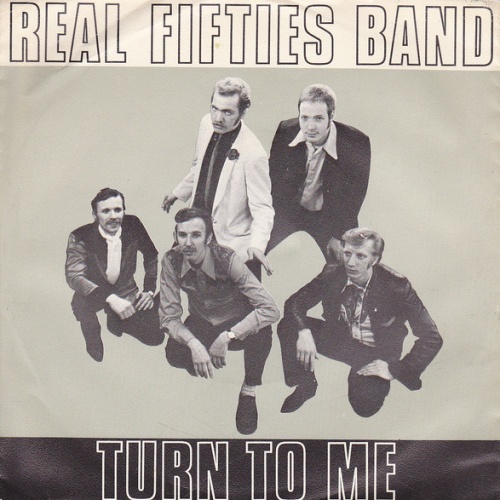 Vinyl / Real Fifties Band - Turn To Me