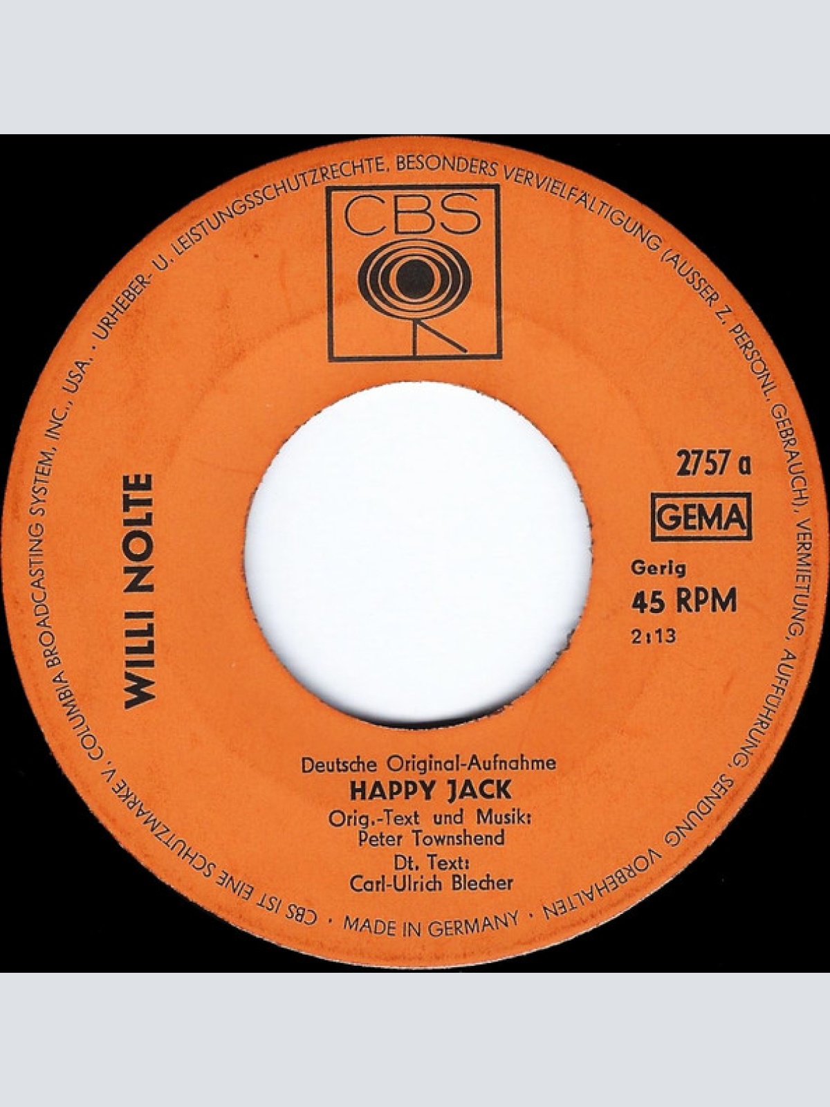 Vinyl / Willi Nolte - Happy Jack / Mutti, Der Mann Mit Dem Koks Ist Da