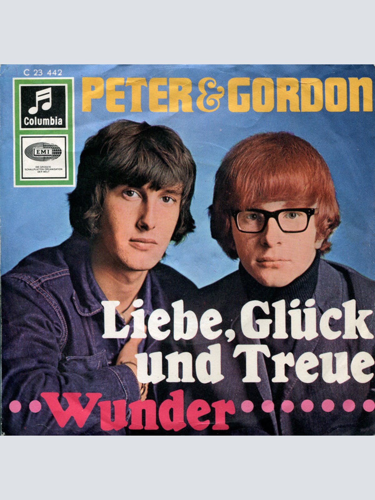 Vinyl / Peter & Gordon - Liebe, Glück Und Treue / Wunder