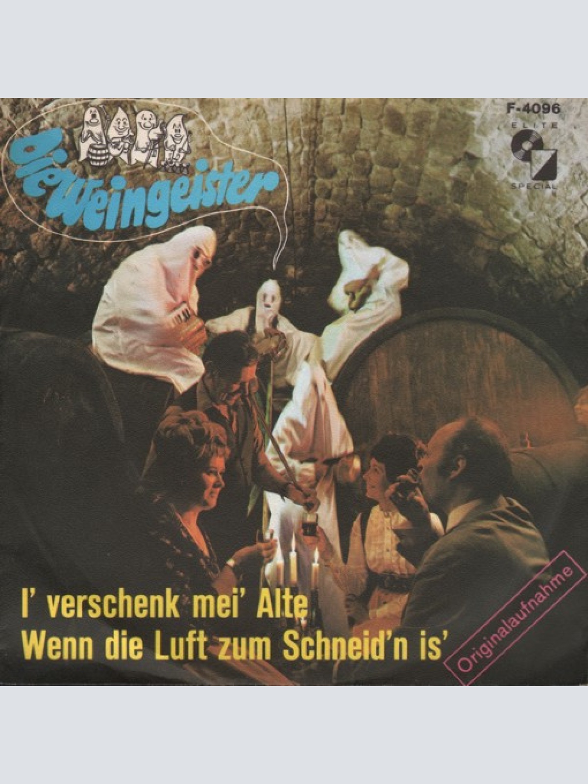 Vinyl / Die Weingeister Und Ihre Feuchtfröhliche Kellerpartie - I' Verschenk Mei' Alte