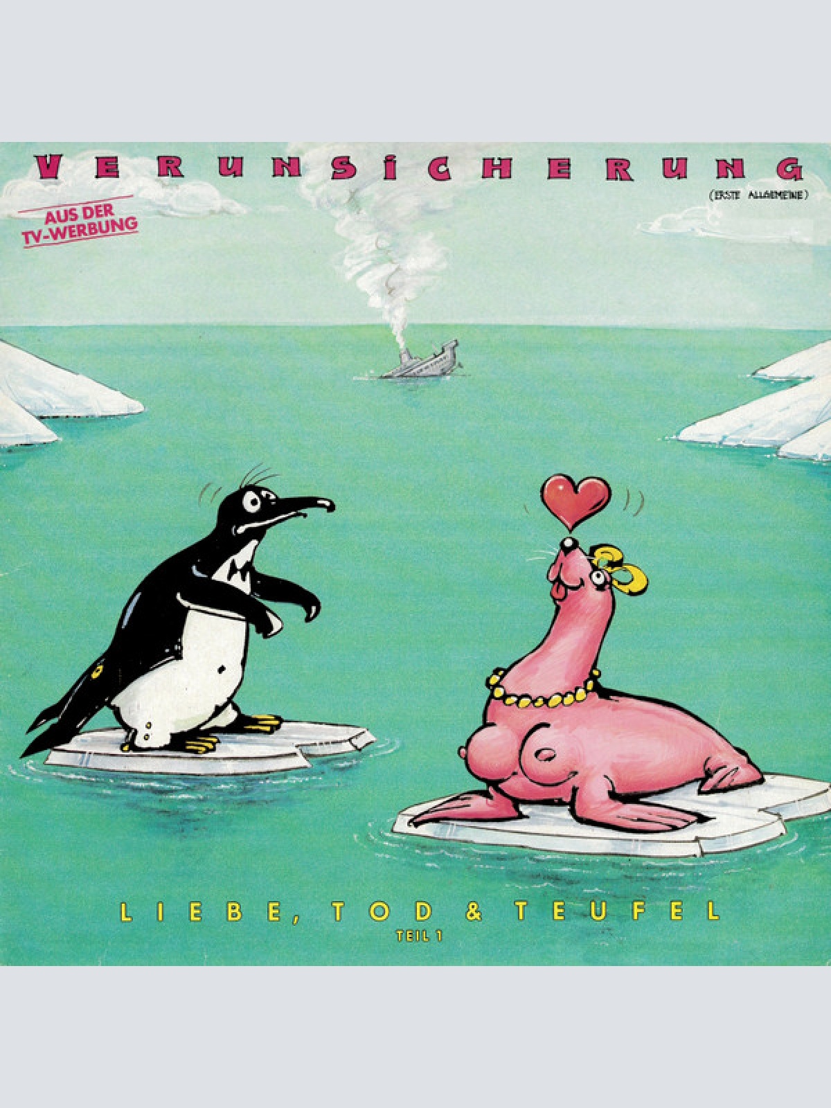 Vinyl / Verunsicherung (Erste Allgemeine)* - Liebe, Tod & Teufel (Teil 1)