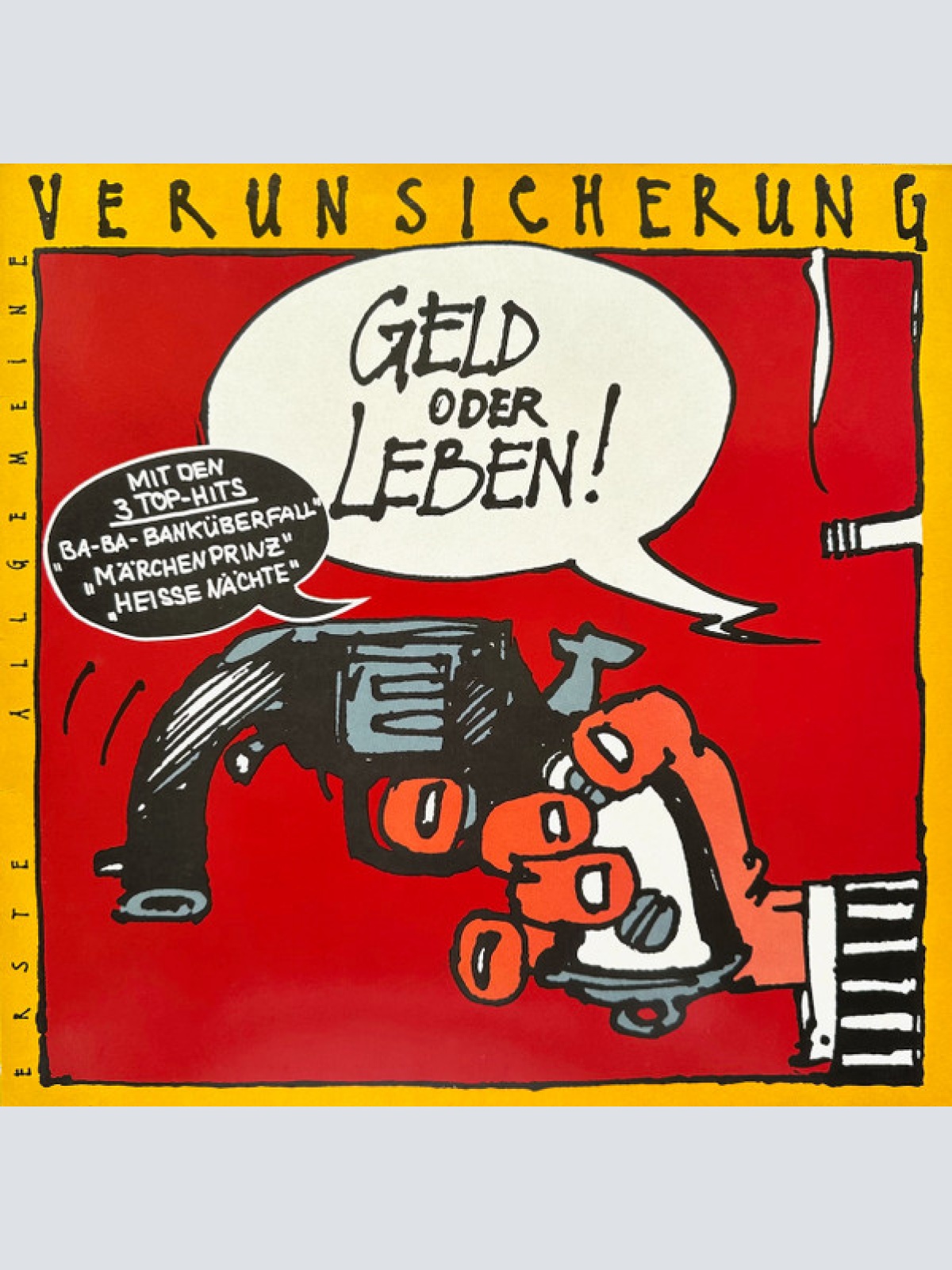 Vinyl / Erste Allgemeine Verunsicherung* - Geld Oder Leben!
