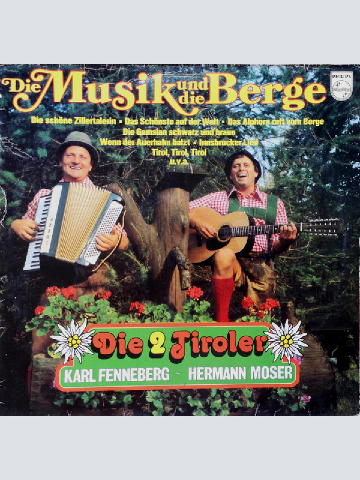 Vinyl / Die 2 Tiroler Karl Fenneberg ~ Hermann Moser* - Die Musik Und Die Berge