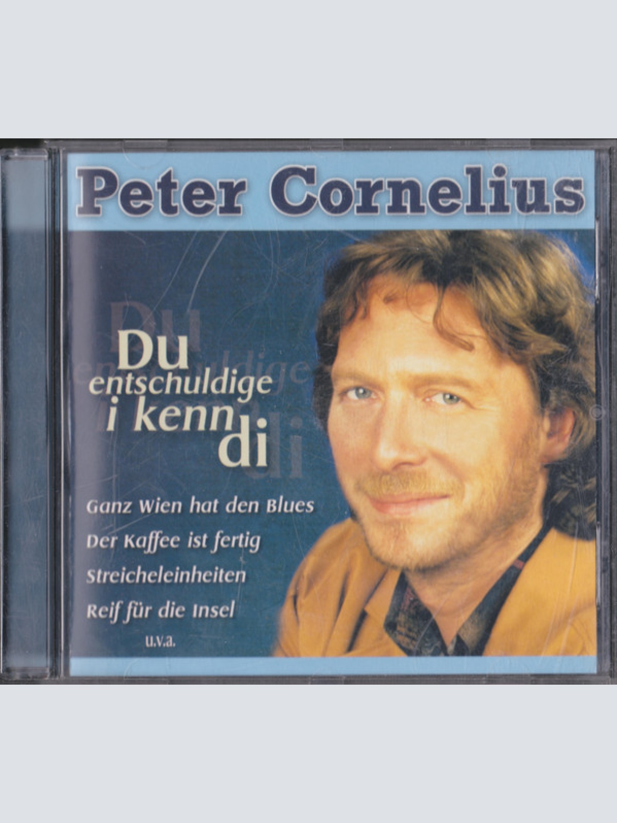 CD / Peter Cornelius - Du Entschuldige I Kenn Di