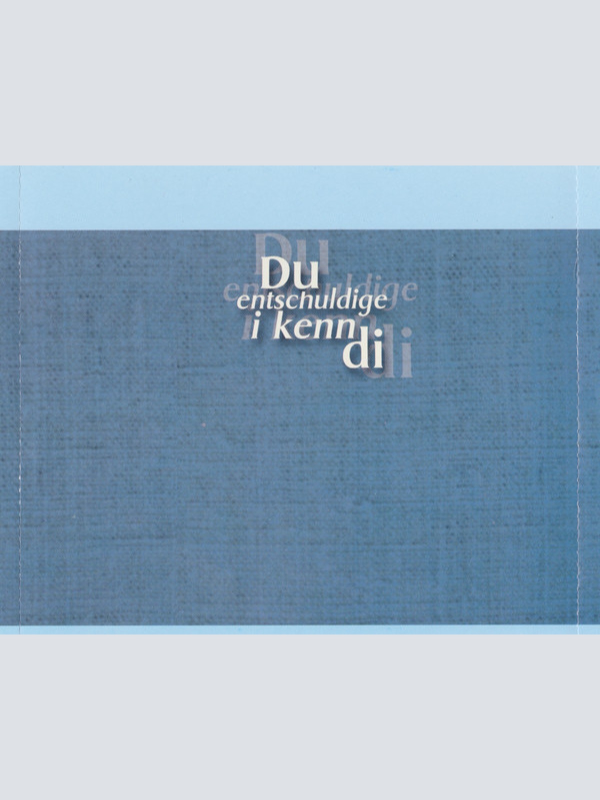 CD / Peter Cornelius - Du Entschuldige I Kenn Di